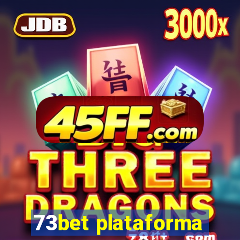 73bet plataforma